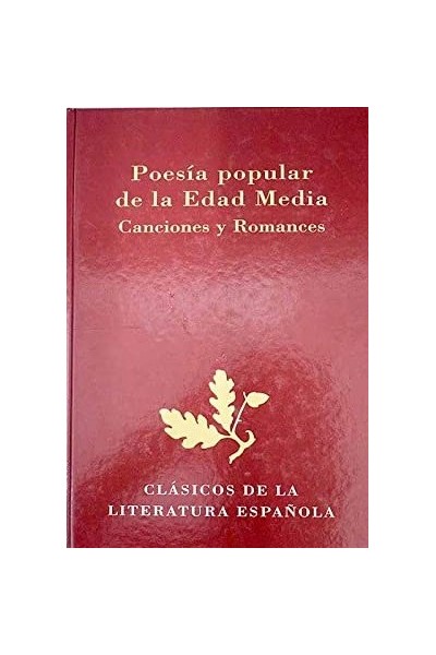 Poesía popular de la Edad Media. Canciones y Romances